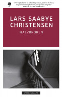 lars saabye christensen halvbroderen lars saabye christensen halvbroderen
